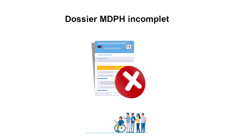 dossier mdph incomplet